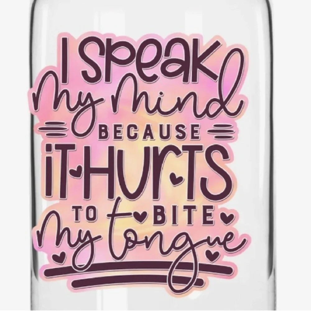 Speak My Mind Cup Decal D72